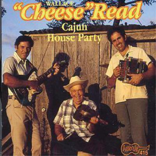 Wallis 'Cheese' Read Cajun House Party (CD) Album