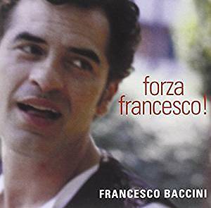 FRANCESCO BACCINI - FORZA FRANCESCO  CANZONE ITALIANA