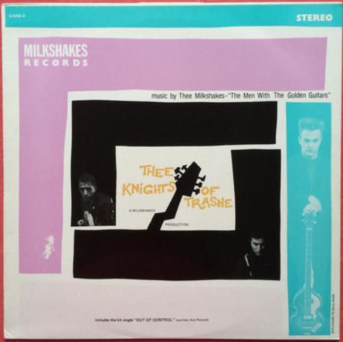 The Milkshakes Thee Knights of Trashe (Vinyl LP) 12" Album