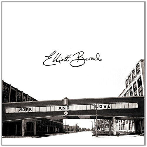 Elliott BROOD Work and Love (Vinyl LP) 12" Album