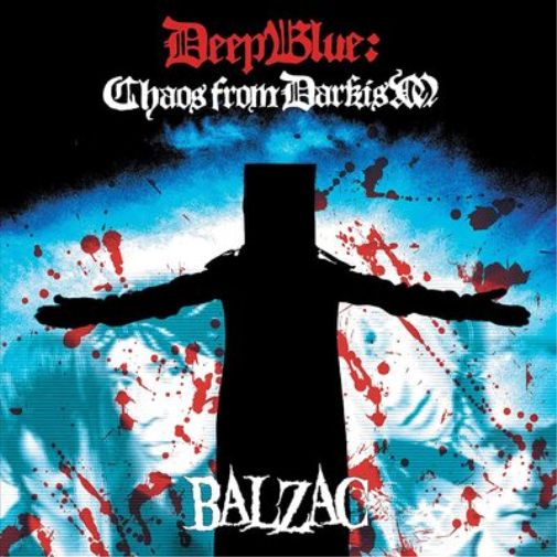 Balzac Deep Blue: Chaos from Darkism (CD) Album with DVD