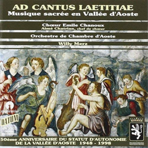 Willy Merz Ad Cantus Laetitiae: Musique Sacrée En Vallée D'Aoste (CD) Album