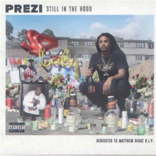Still In The Hood - Prezi (Audio CD)
