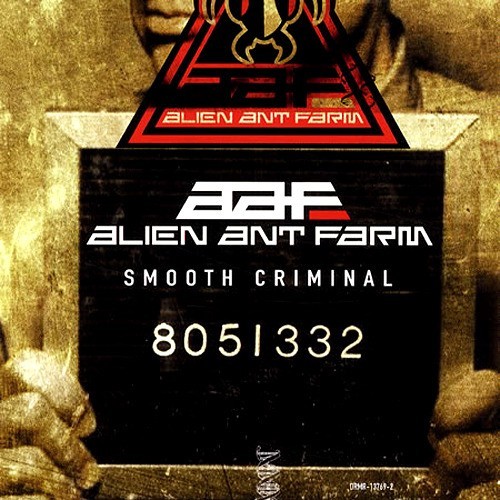 ALIEN ANT FARM - Smooth criminal - MICHAEL JACKSON CDs