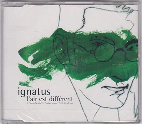 ignatus - l`air est diff?rent ( superfly mix / indian groove / kesk... CD NUOVO
