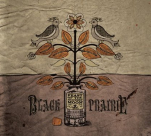 Black Prairie Feast of the Hunters Moon (CD) Album