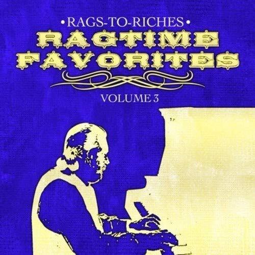 Rags-To-Riches Ragtime Favorites Vol. 3 (CD)