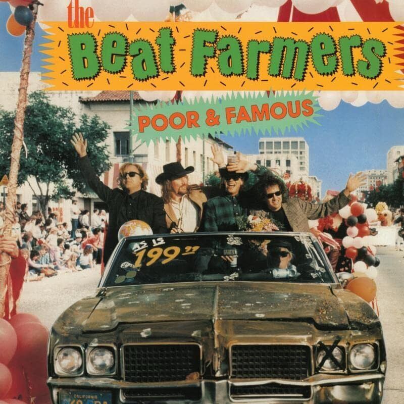 Beat Farmers Poor & Famous (Vinyl LP) 12" Album