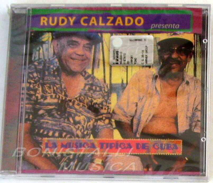 RUDY CALZADO - LA MUSICA TIPICA DE CUBA - CD Sigillato