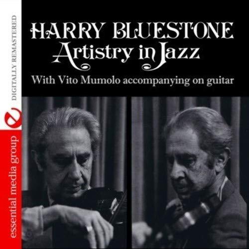 Harry Bluestone With Vito Mumolo Artistry In Jazz (Digitally Remastered) (CD)