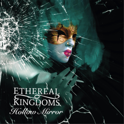Ethereal Kingdom Hollow Mirror (CD) Album