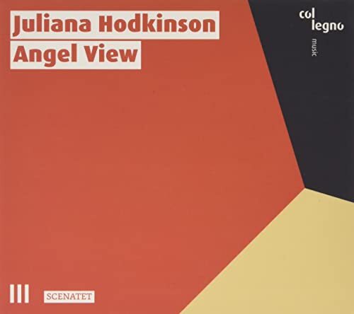Juliana Hodkinson Juliana Hodkinson: Angel View (CD) Album