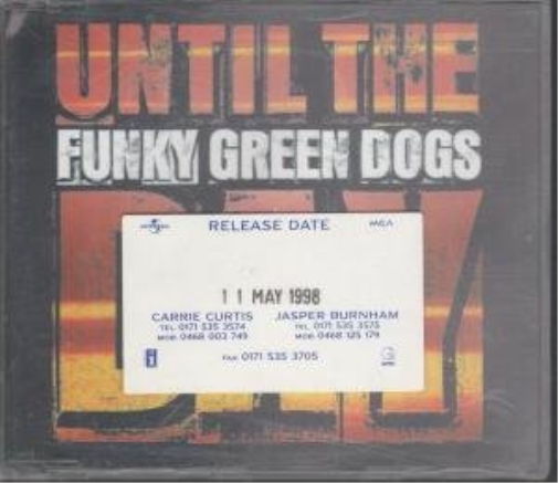 Funky Green Dogs Until the Day (CD)