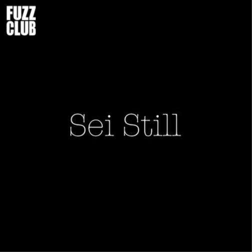 Sei Still Fuzz Club Session (Vinyl LP) 12" Album