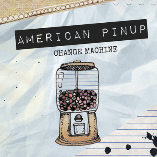 American Pinup Change Machine (CD) Album