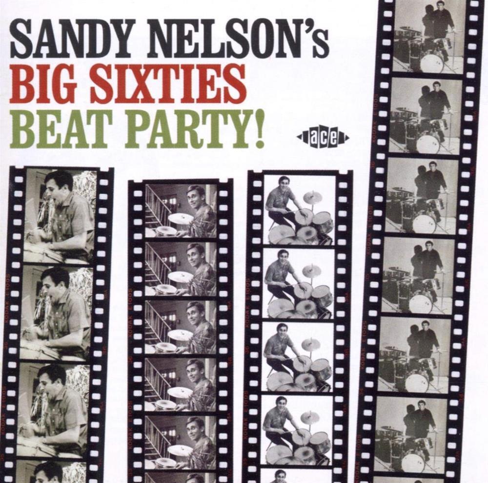 Sandy Nelson'S Big Sixties Beat Party! - Sandy Nelson (Audio cd)