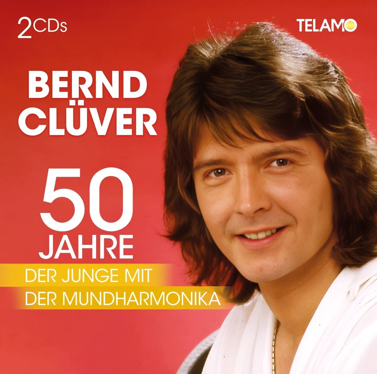 Bernd Clüver 50 Jahre:der Junge mit der Mundharmonika (CD)