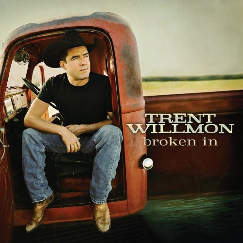 Trent Willmon Broken in (CD)