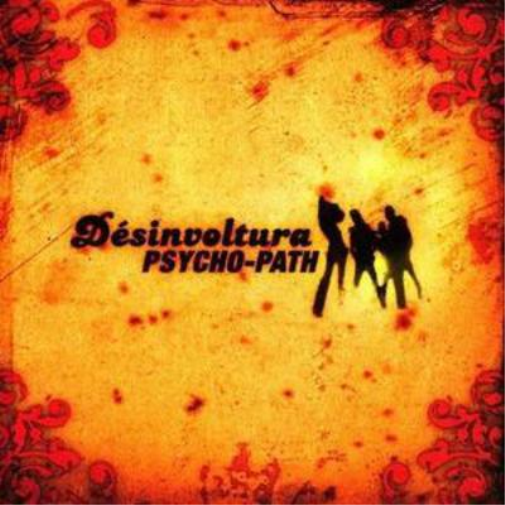 Psycho-Path Desinvoltura (CD) Album