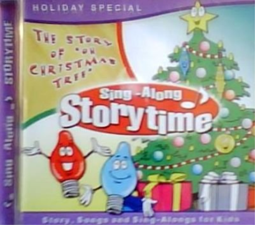 Sing-Along Storytime Sing-Along Storytime - The Story of the Christmas Tree (CD)