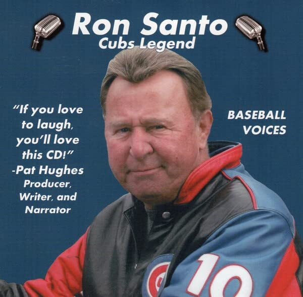 Pat Hughes BASEBALL VOICES - RON SANTO-CUBS LEGEND (CD)