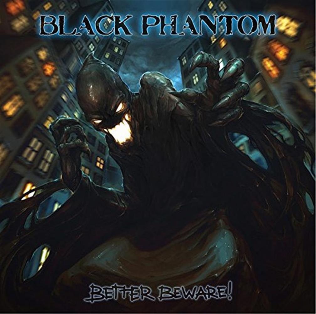 Better Beware! - Black Phantom (Audio CD)