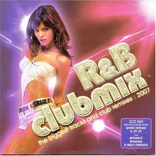 7024782 Audio Cd R&B Clubmix: The Biggest Tracks And Club Remixes 2007 / Various