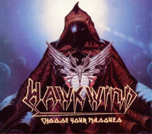 Hawkwind Choose Your Masques (CD) Album