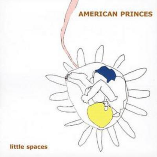 American Princes Little Spaces (CD) Album