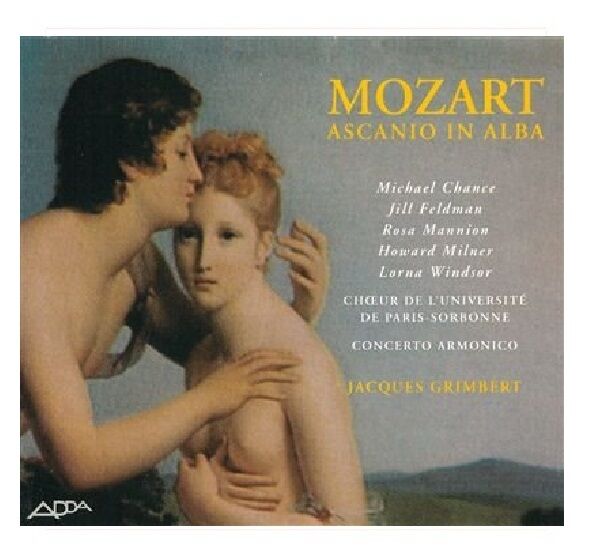 Mozart: Ascanio in Alba / Grimbert, Chance, Feldman, Mannion - CD