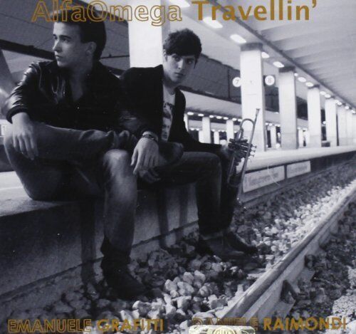 Emanuele Grafitti, Daniele Raimondi - Travellin'