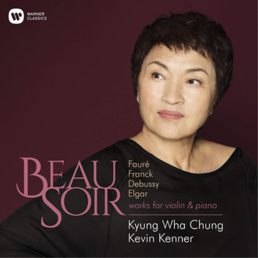 Kyung Wha Chung Kyung Wha Chung: Beau Soir (CD) Album