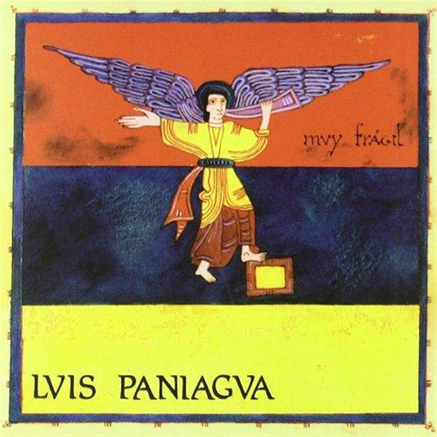 Paniagua Luis - Muy Fragil