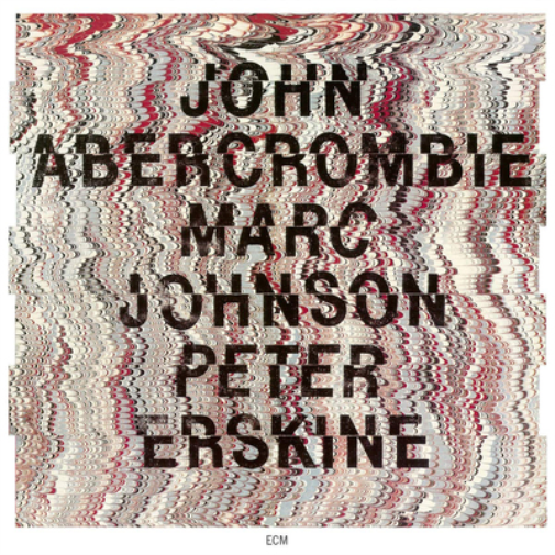 John Abercrombie/Marc Johnson/Peter E John Abercrombie/Marc Johnson/Peter E (CD)