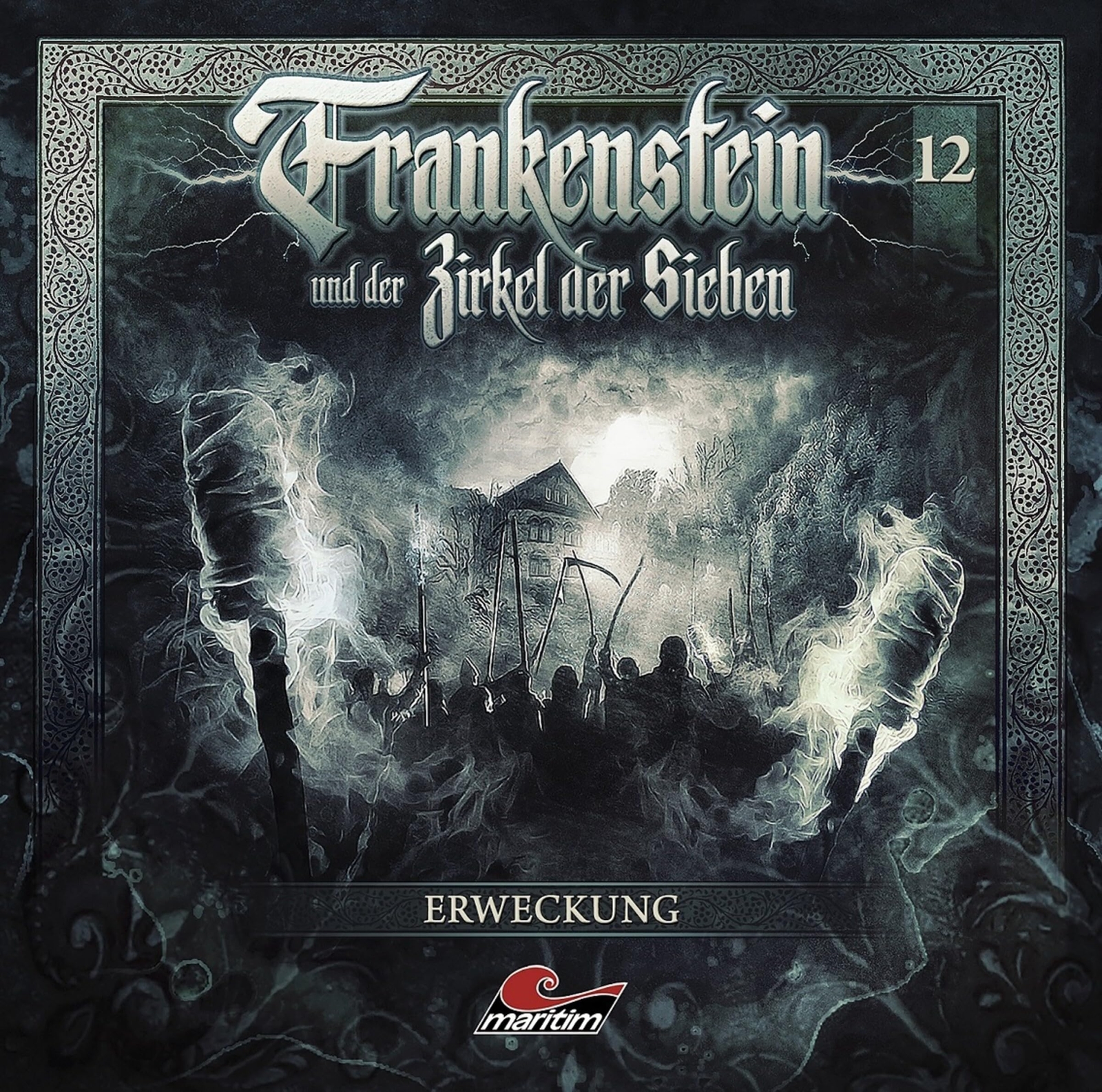 Frankenstein und der Zirkel der Sieben Frankenstein 12 - Erweckung (CD)