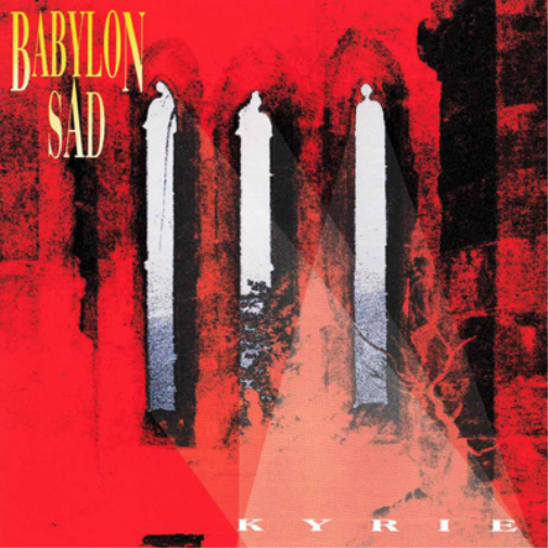 Babylon Sad Kyrie (Vinyl LP) 12" Album