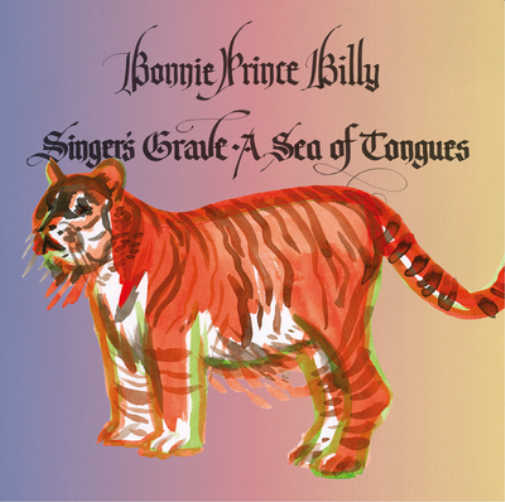 Bonnie 'Prince' Billy Singer's Grave - A Sea of Tongues (Vinyl LP) 12" Album