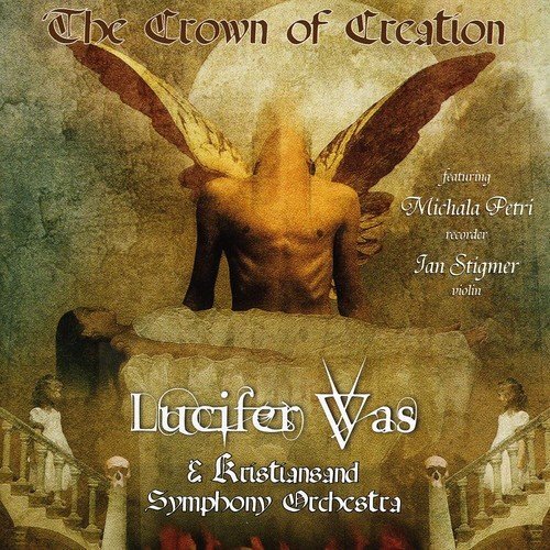 Lucifer Was Crown Of Creation CD NUOVO