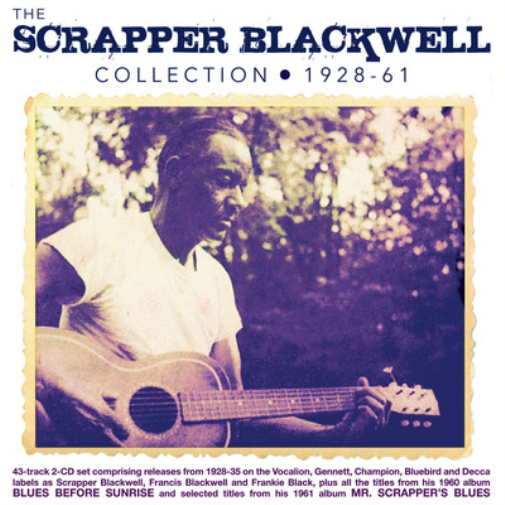 Scrapper Blackwell The Scrapper Blackwell Collection 1928-61 (CD) Album