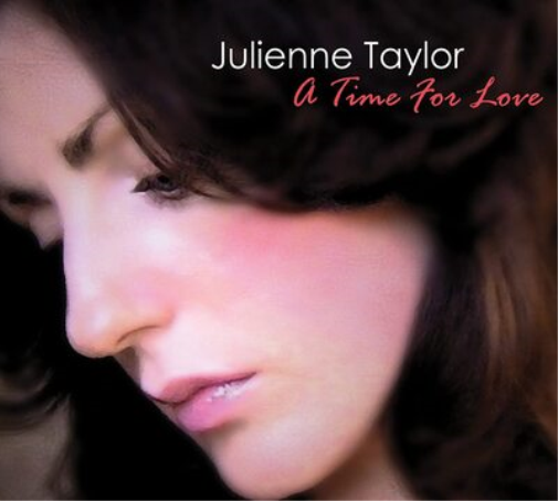 Julienne Taylor A Time for Love (CD) Album