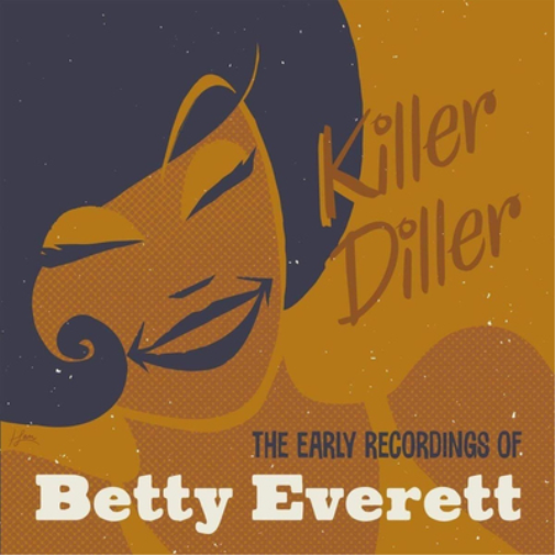 Betty Everett Killer Diller: The Early Recordings of Betty Everett (CD) Album