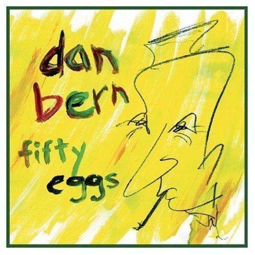 DAN BERN - FIFTY EGGS CD SIGILLATO
