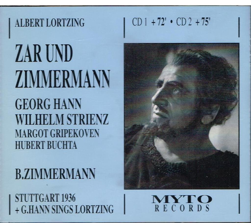 Lortzing: Zar und Zimmermann / Hann, Strienz, Zimmermann, Stuttgart 1936 CD Myto