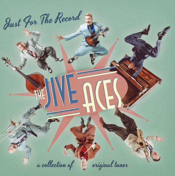 The Jive Aces Just for the Record: A Collection of Original Tunes (Vinyl LP)