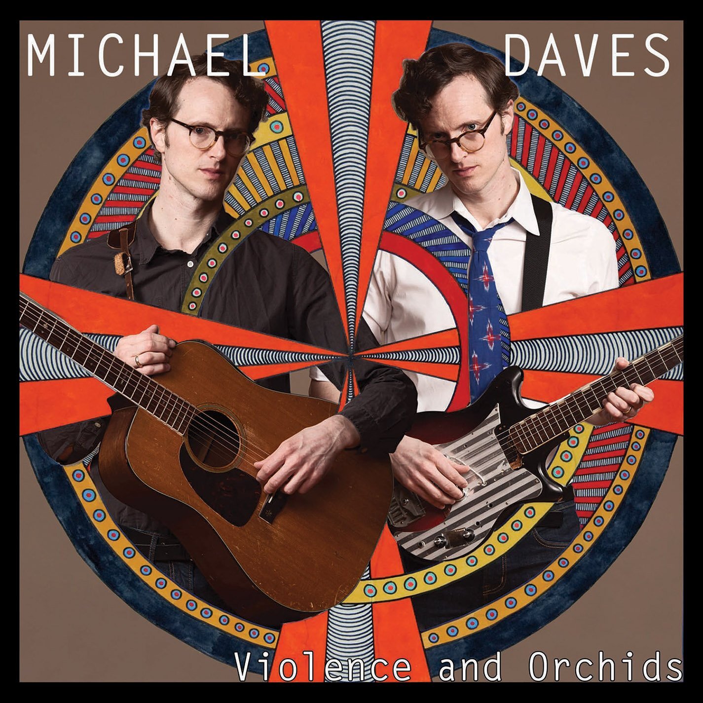 Michael Daves Violence and Orchids (Vinyl LP)