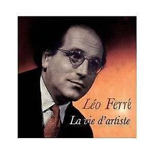 LEO FERRE - LA VIE D'ARTISTE LEO FERRE  CD
