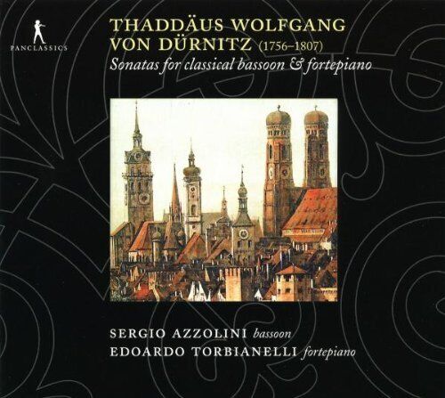 Thaddäus Wolfgang Von Dürnitz - Sonatas For Classsical Bassoon & Fortepiano (Cd