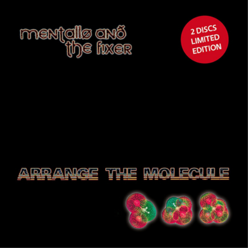 Mentallo & The Fixer Arrange the Molecule (CD) Limited  Album