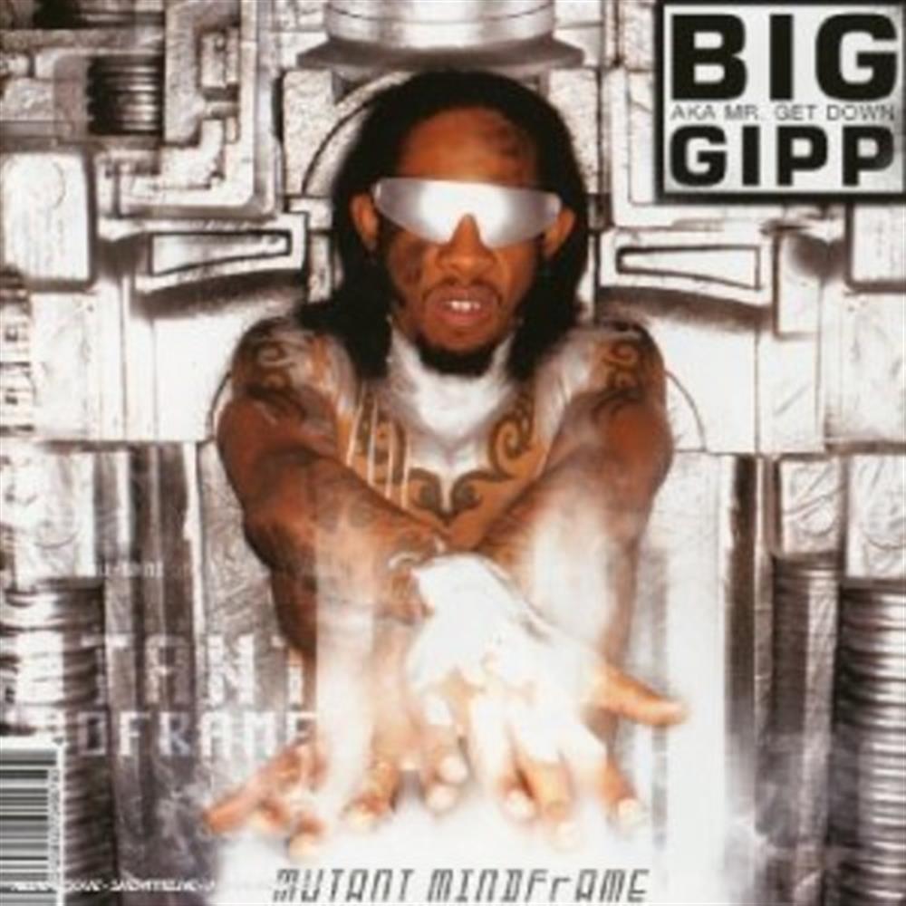 Mutant Mindframe - Big Gipp (Audio CD)