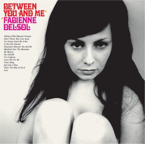 Fabienne DelSol Between You and Me (Vinyl LP) 12" Album Coloured Vinyl